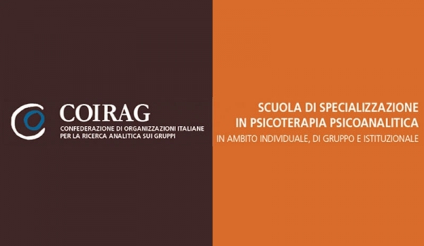 C.O.I.R.A.G. - Scuola di Specializzazione in Psicoterapia Psicoanalitica in ambito Individuale, di Gruppo e Istituzionale